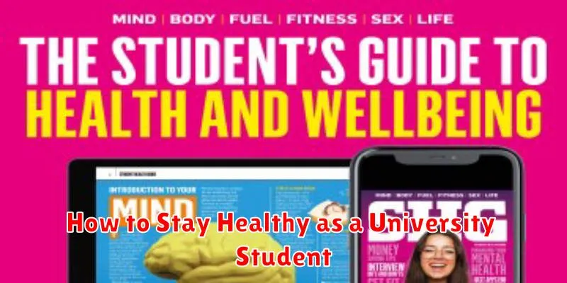 How to Stay Healthy as a University Student