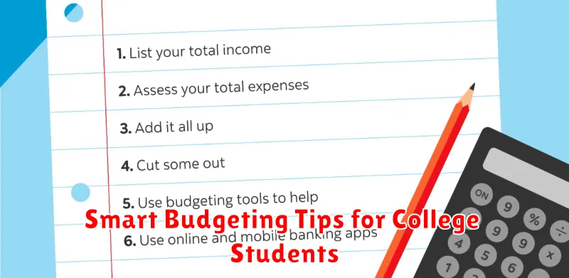 Smart Budgeting Tips for College Students